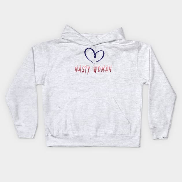 I LOVE NASTY WOMAN T-SHIRT Kids Hoodie by Daniello